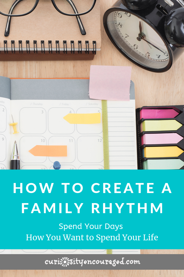 When our homes feel chaotic so do we! Here are steps to create a family rhythm so you can spend time living the life you want day after day.