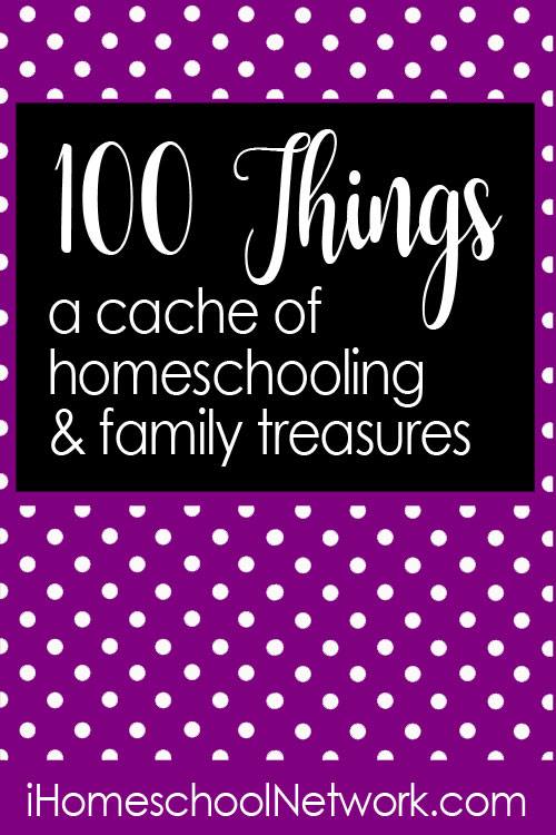 iHomeschool Network 100 Things, a cache of homeschooling and family treasures