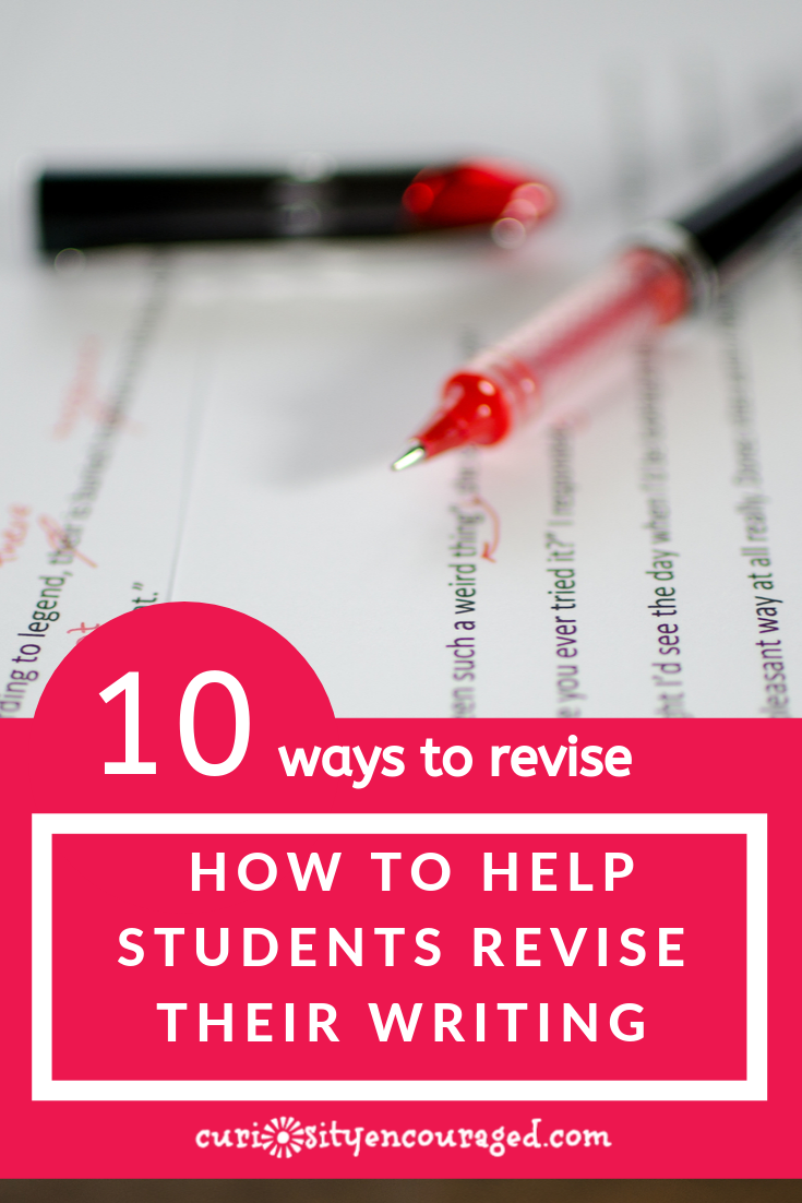 Help students revise by focusing on their writing process, their strengths and challenges, and shed the idea that a good writer is one who doesn't revise. 
